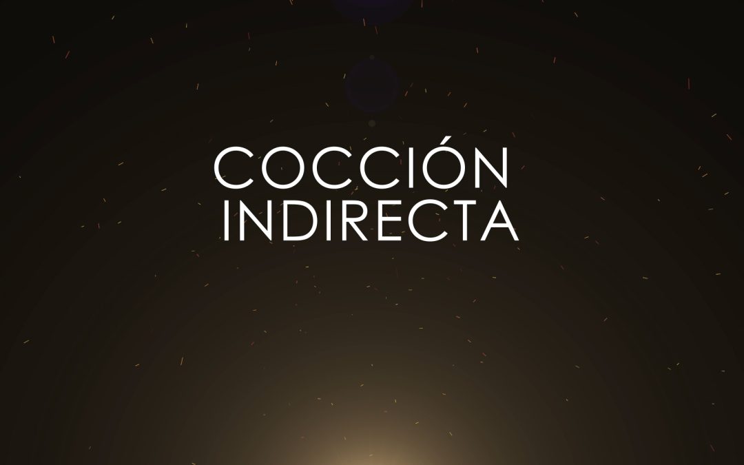 Cocción Indirecta